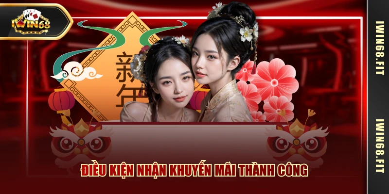 Điều kiện nhận khuyến mãi thành công