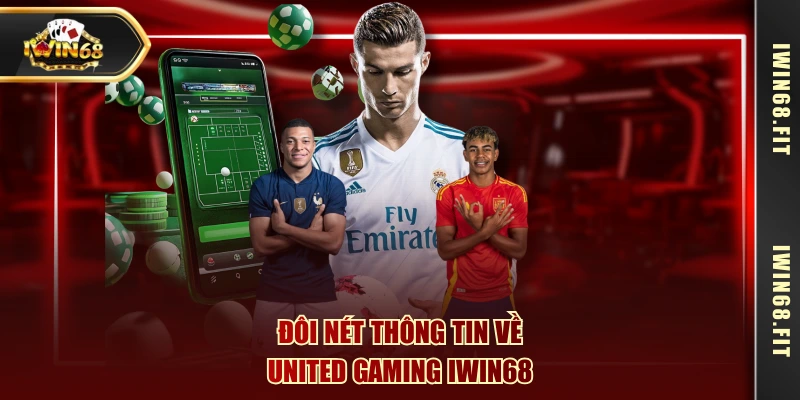 Đôi nét thông tin về United Gaming IWIN68