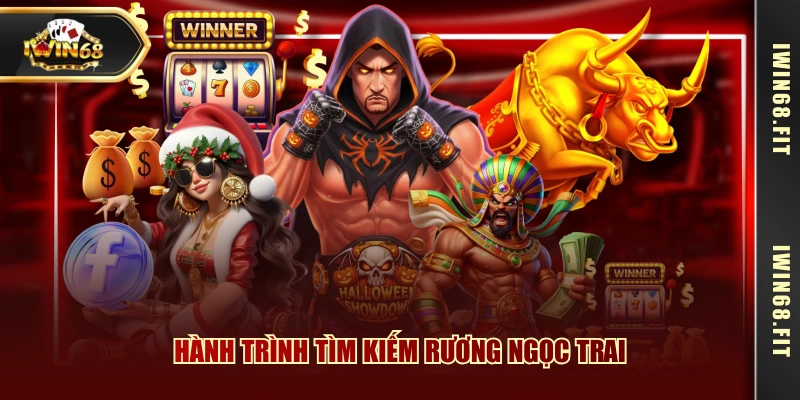 Hành trình tìm kiếm rương ngọc trai