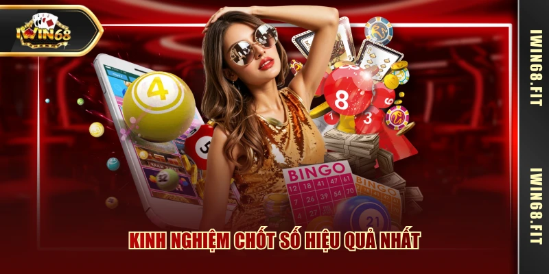Kinh nghiệm chốt số hiệu quả nhất