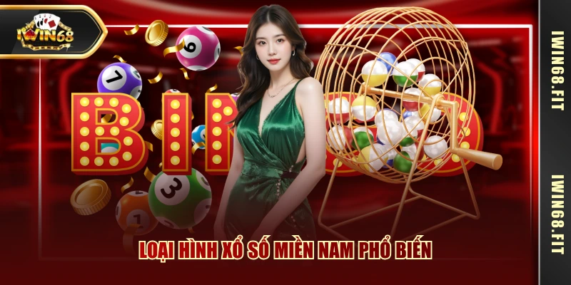Loại hình xổ số miền Nam phổ biến