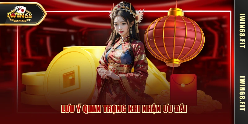 Lưu ý quan trọng khi nhận ưu đãi