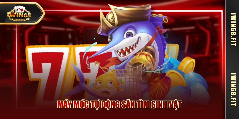 Máy móc tự động săn tìm sinh vật