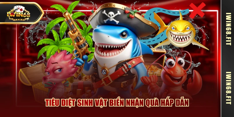 Tiêu diệt sinh vật biển nhận quà hấp dẫn